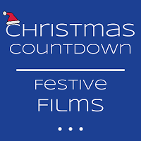 Christmas Countdown: Festive Films