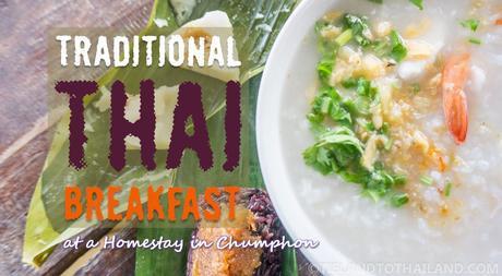 A Traditional Thai Breakfast at a Homestay in Chumphon