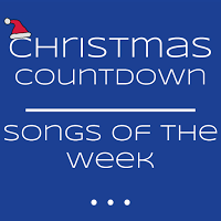 Songs of the Week [Christmas Special]