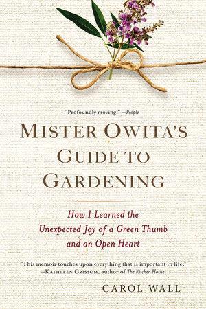 Mister Owita's Guide to Gardening