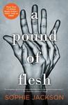 A Pound of Flesh (A Pound of Flesh, #1)