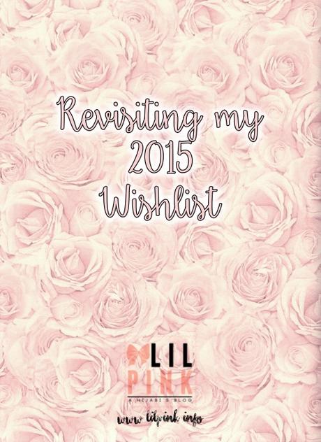 Revisiting My 2015 Wishlist