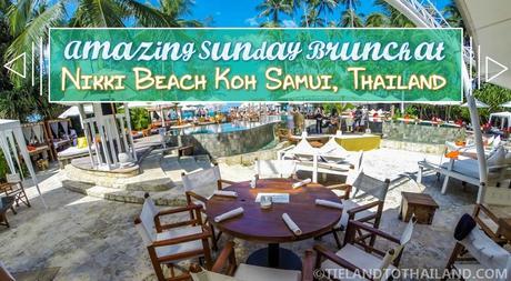 Amazing Sunday Brunch at Nikki Beach Koh Samui