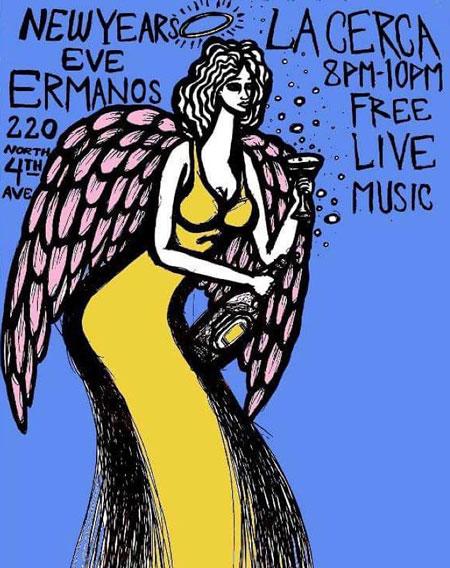La Cerca: free NYE show @ Ermanos in Tucson, AZ
