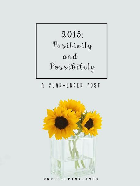 2015: Positivity and Possibility