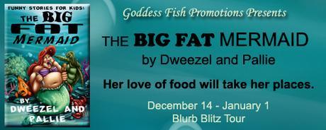 The Big Fat Mermaid by Dweezel and Pallie @goddessfish