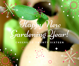 Happy New Gardening Year!