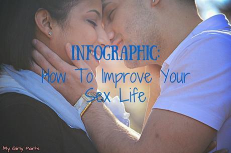 How to Improve Your Sex Life #Infographic