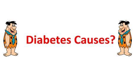 Diabetes Causes