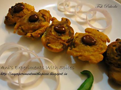 Fish Pakoda~A Super Delectable Snack