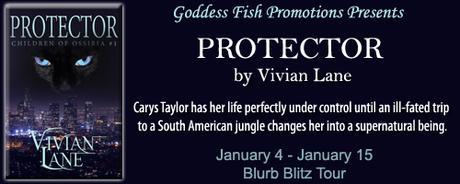 Protector by Vivian Lane @goddessfish @VivianLaneWrite