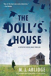 The Doll's House by M.J. Arlidge- A Book Review