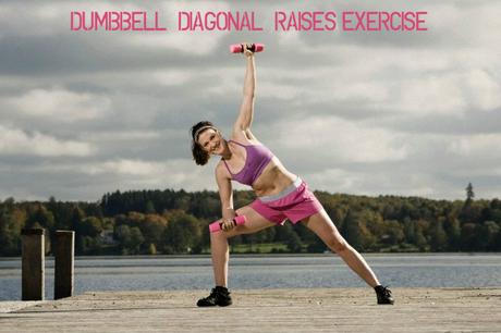 Dumbbell Diagonal raises