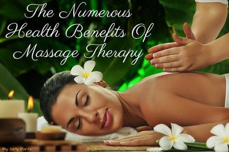 The Numerous Health Benefits Of Massage Therapy