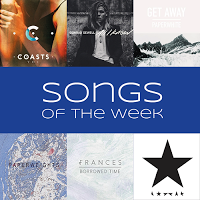 Songs of the Week [2]
