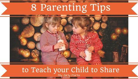 8 Parenting Tips to Teach Your Child to Share