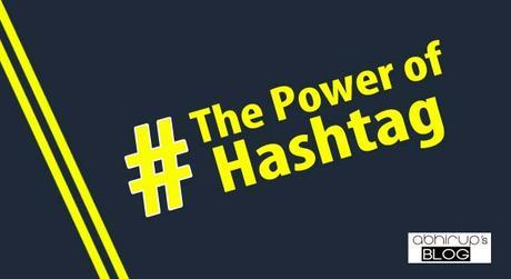 Blog on The Power of Hashtag