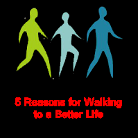 5 Reasons for Walking to a Better Life