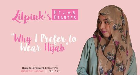 #WHD Hijab Diaries: Why I Prefer to Wear Hijab