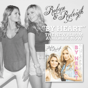 Robyn and Ryleigh By Heart Available Now