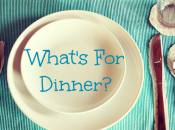What’s Dinner? Week Starting January 2016