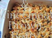 Apple Mincemeat Brown Betty