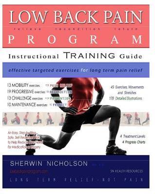 Low Back Pain Program by Sherwin A Nicholson - A Superb Health Guide
