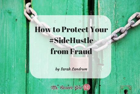 How to Protect Your Side-Hustle Business From Fraud