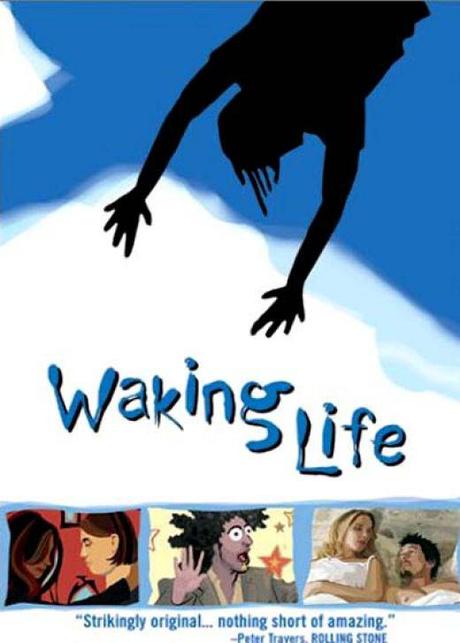 Waking Life (2001) [10/10]