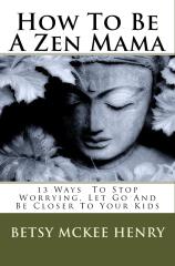 How The Zen Mama Became The Zen Mama