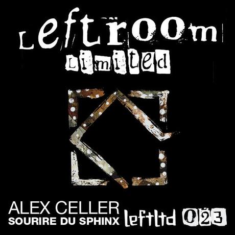 New Alex Cellar release on Leftroom Limited!