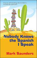 Virtual Book Tour: Nobody Knows the Spanish I Speak