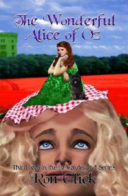 Review: The Wonderful Alice of Oz (Oz-Wonderland Series # 3) by Ron Glick