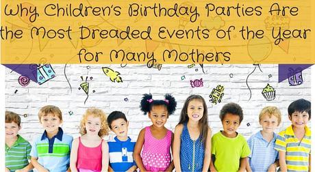 Why Children’s Birthday Parties Are the Most Dreaded Events
