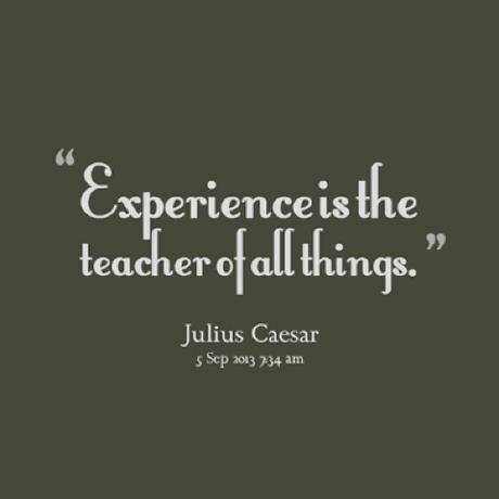 What Experience Can Teach!