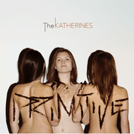 The Katherines Primitive