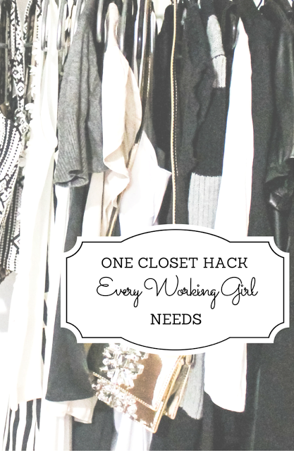 The One Closet Hack Every Working Girl Needs