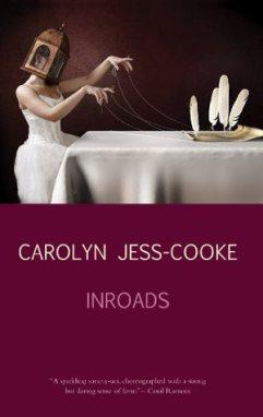 Poetry Review: Inroads by Carolyn Jess-Cooke