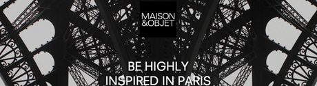 The Trends as seen at Maison & Objet 2016