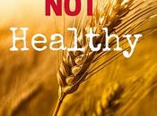 Grains Healthy (Paleo, Health Information)