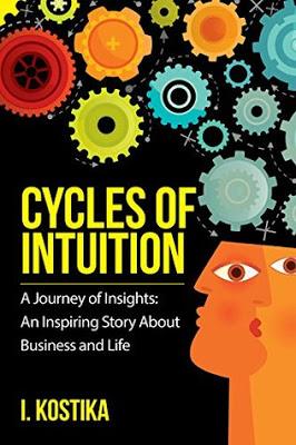 Cycles of Intuition by I Kostika – A Journey of Fantastic Insights