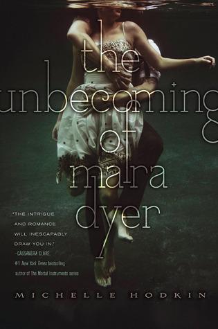 The Unbecoming of Mara Dyer by Michelle HodkinI hated thi...
