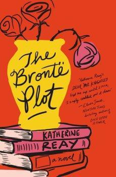 Book Review: The Brontë Plot by Katherine Reay