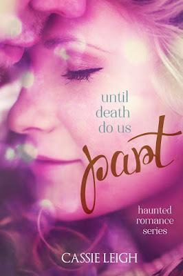 Until Death Do Us Part by Cassie Leigh @ejbookpromos @cassieleigh322