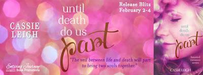 Until Death Do Us Part by Cassie Leigh @ejbookpromos @cassieleigh322