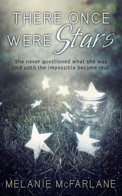 There Once Were Stars by Melanie McFarlaney @McFarlaneBooks