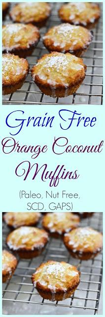 Grain Free Orange Coconut Muffins (Paleo, SCD, GAPS, Nut Free)
