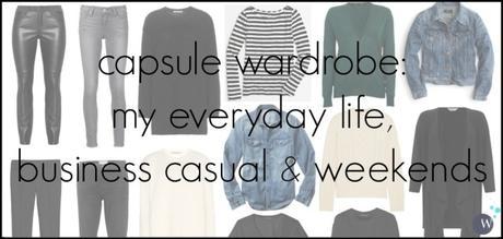 capsule wardrobe everyday life business casual weekends