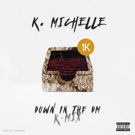 New Music: K.Michelle “Down N The DM”