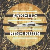 Arkells High Noon